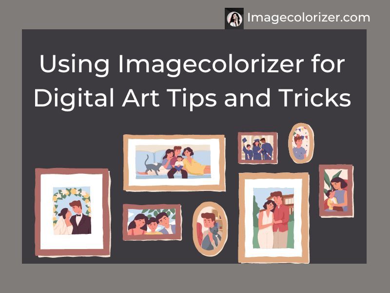 Using ImageColorizer for Digital Art: Tips and Tricks