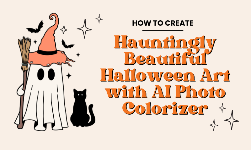 How to Create Hauntingly Beautiful Halloween Art with AI Photo Colorizer