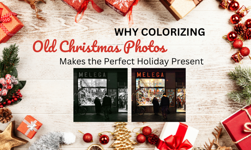 Why Colorizing Old Christmas Photos Makes the Perfect Holiday Present